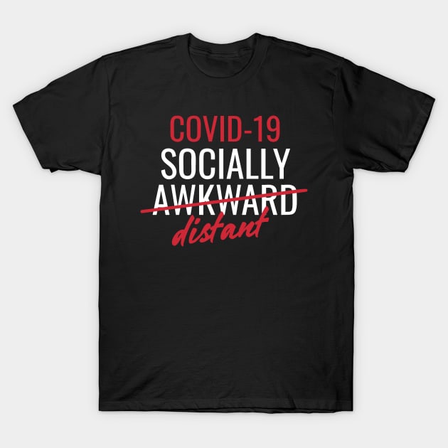 Covid socially distant T-Shirt by jessycroft